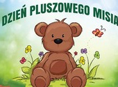 Światowy Dzień Pluszowego Misia